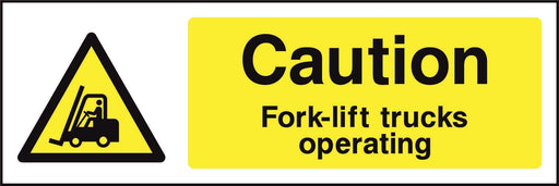 Caution Fork-lift trucks operating