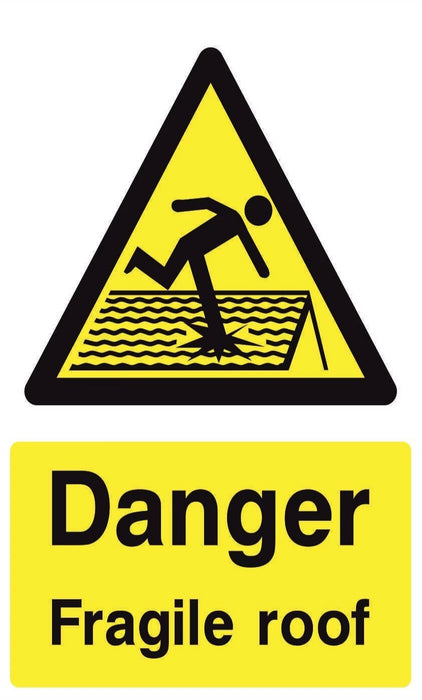 DANGER Fragile roof