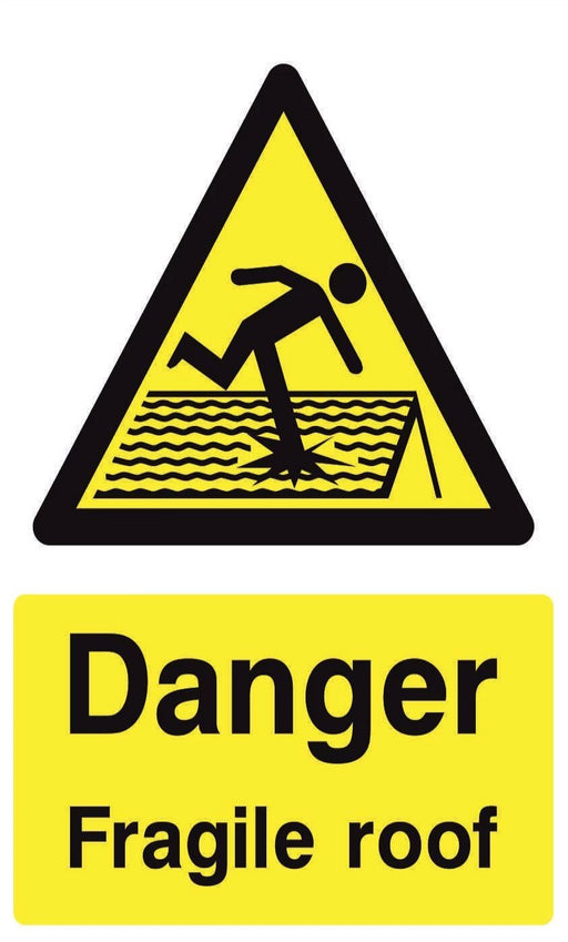 DANGER Fragile roof