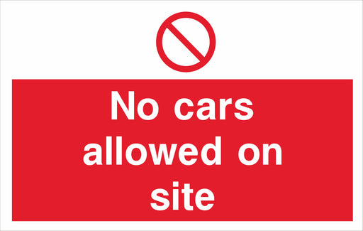 No cars allowed on site