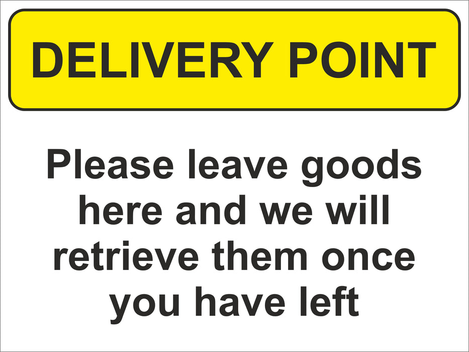 DELIVERY POINT SOCIAL DISTANCING SIGN - COVID 19