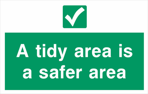 A tidy area is a safer area