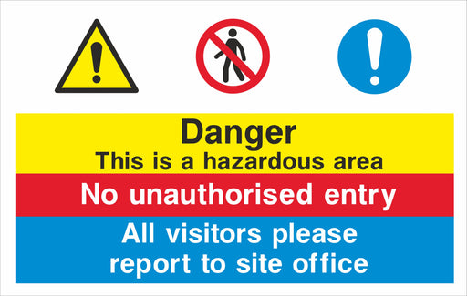 Danger This is a hazardous area