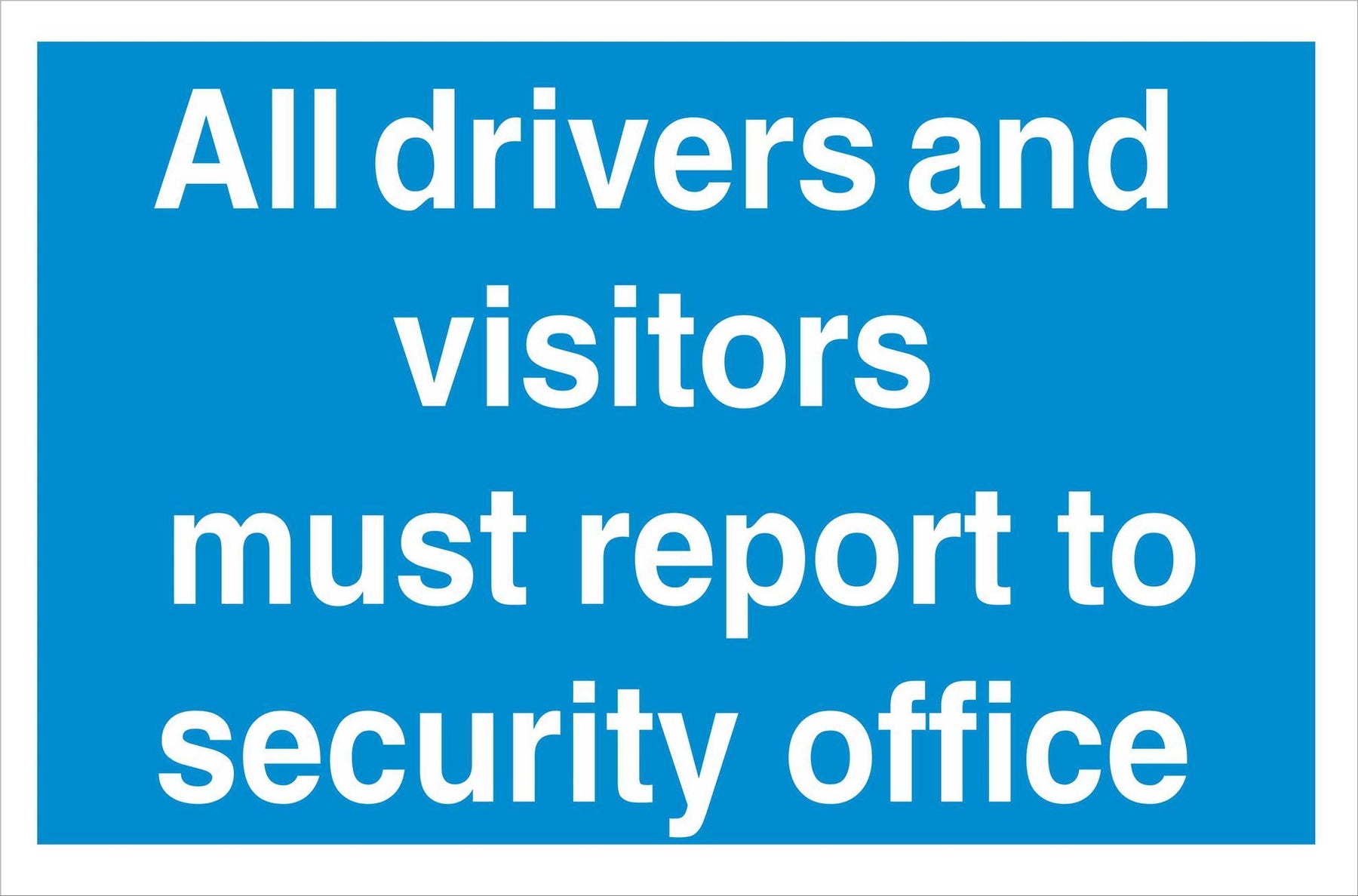 All drivers and visitors