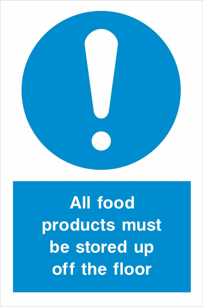 All food products must be stored up off the floor