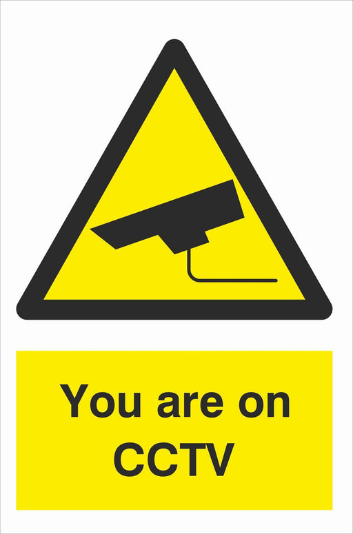 Security - CCTV  Sign - You are on CCTV