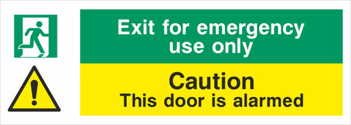 Exit for emergency use only Caution this door is alarmed