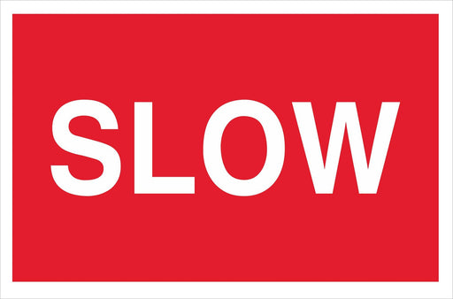 SLOW