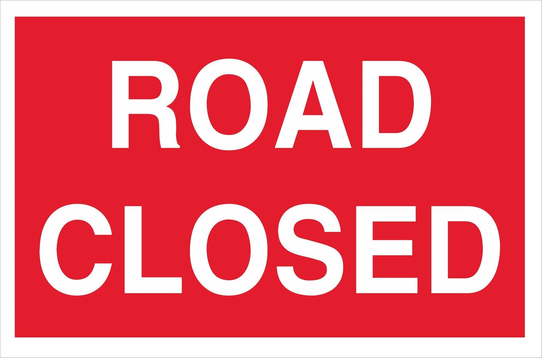 ROAD CLOSED