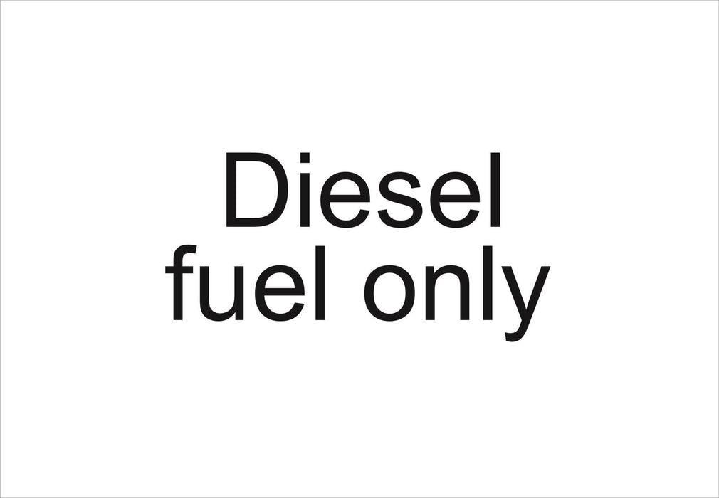 Diesel fuel only