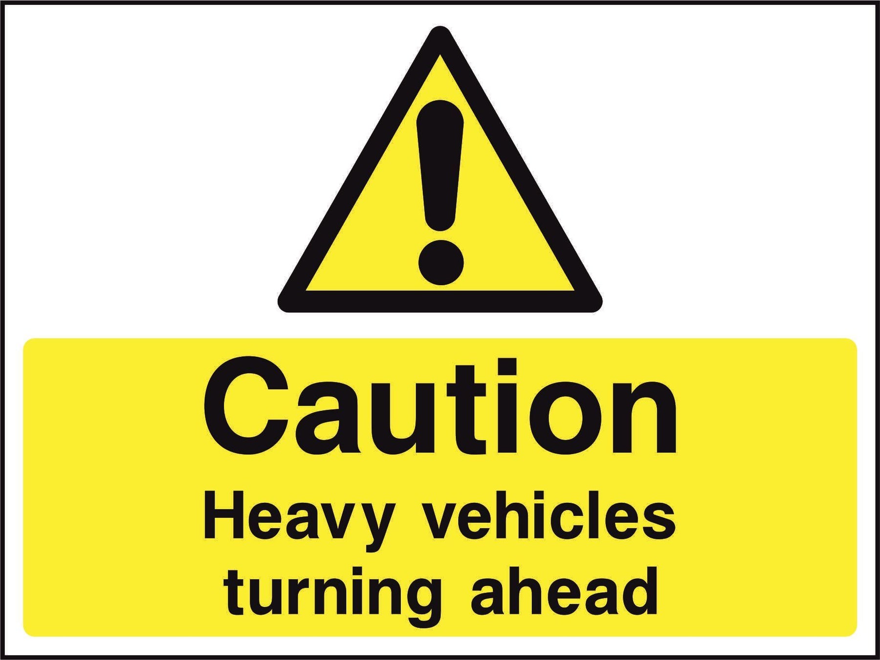 Caution Heavy vehicles turning ahead