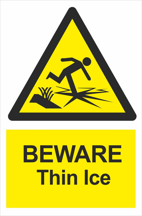 BEWARE Thin Ice