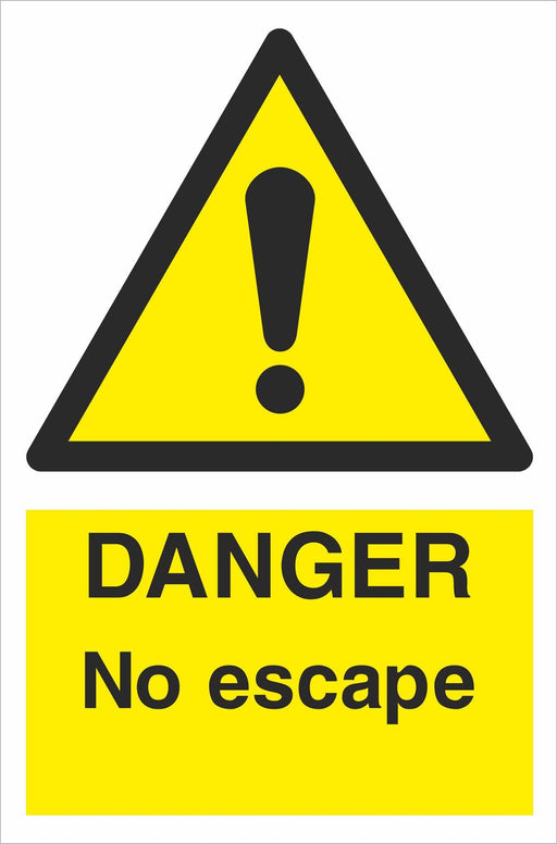 DANGER No escape