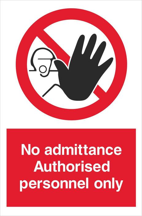 No admittance Authorised personnel only
