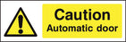Caution Automatic door