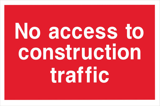 No access to construction traffic