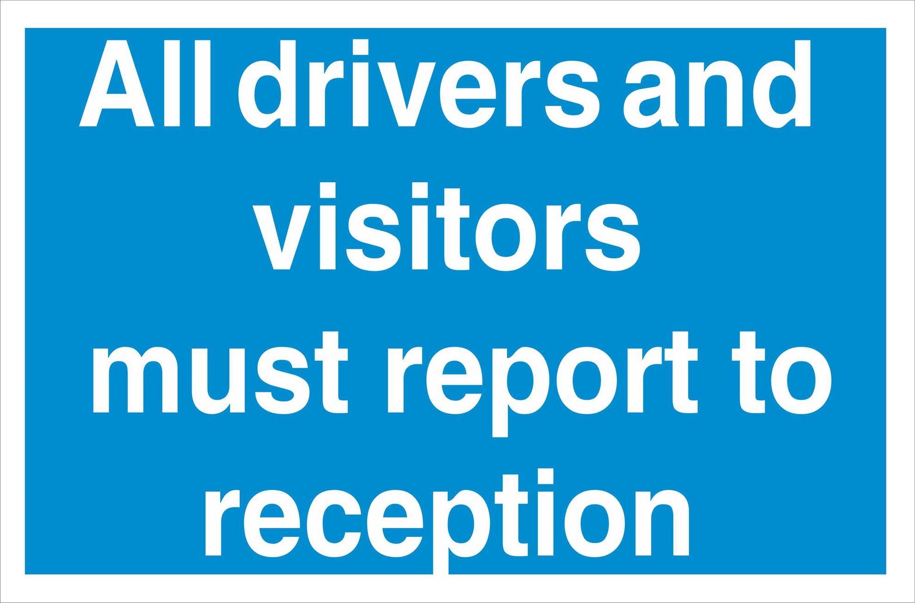 All drivers and visitors