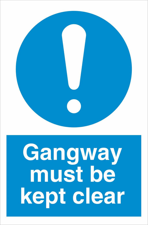 Gangway must be kept clear