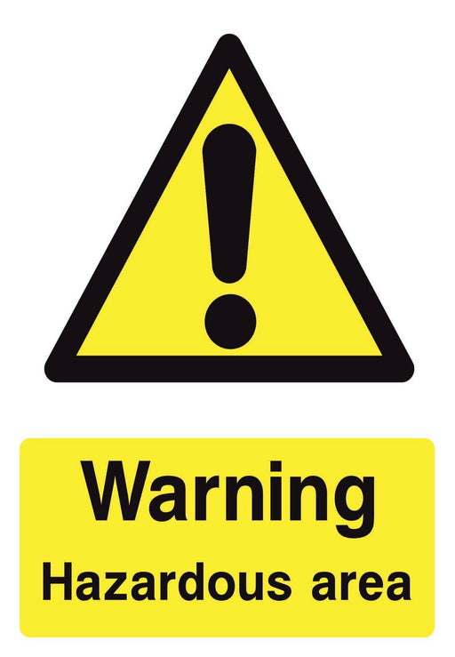 WARNING Hazardous area
