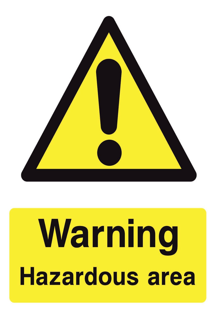 WARNING Hazardous area