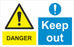 DANGER Keep out