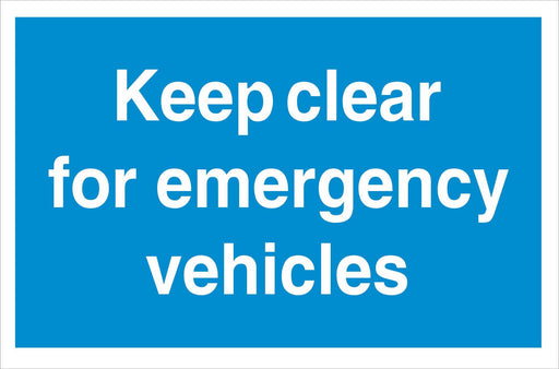 Keep clear for emergency vehicles