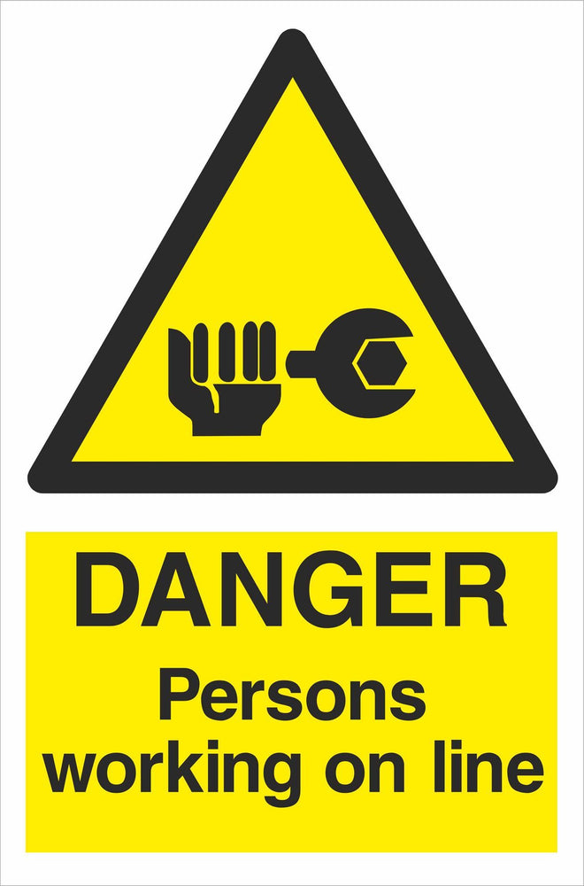 DANGER Persons working on line