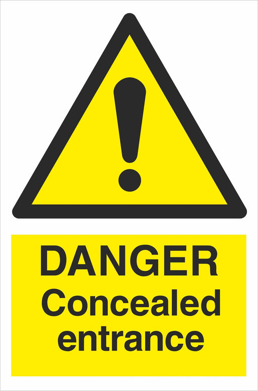 DANGER Concealed entrance