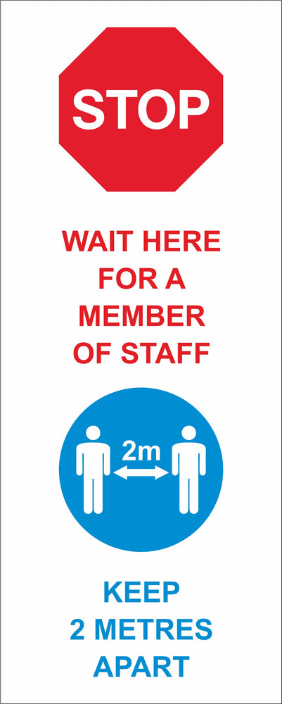 POP-UP BANNER - STOP WAIT HERE FOR A MEMBER OF STAFF - COVID 19 SOCIAL DISTANCING SIGNS