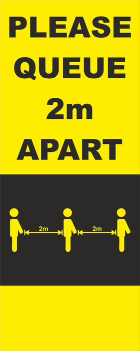 POP-UP BANNER - PLEASE QUEUE 2m APART - COVID 19 SOCIAL DISTANCING SIGNS