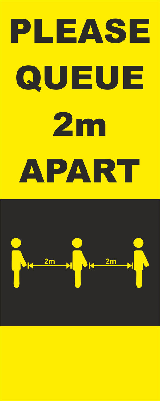 POP-UP BANNER - PLEASE QUEUE 2m APART - COVID 19 SOCIAL DISTANCING SIGNS