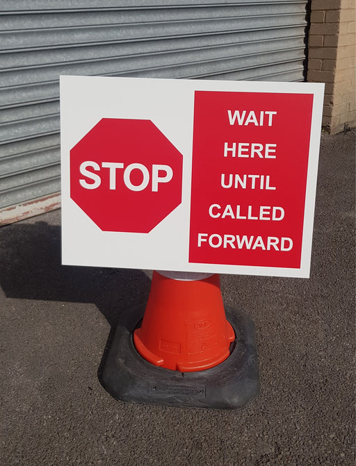 STOP WAIT HERE UNTIL CALLED FORWARD - COVID 19 SOCIAL DISTANCING SIGN