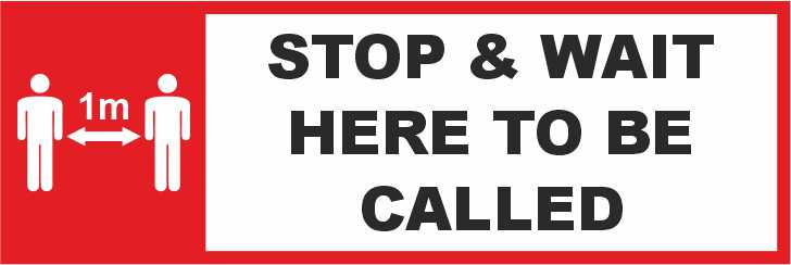 FLOOR STICKER - STOP & WAIT HERE TO BE CALLED - COVID 19 SOCIAL DISTANCING (1M OR 2M)