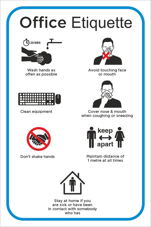 OFFICE ETIQUETTE - COVID 19 SOCIAL DISTANCING SIGN