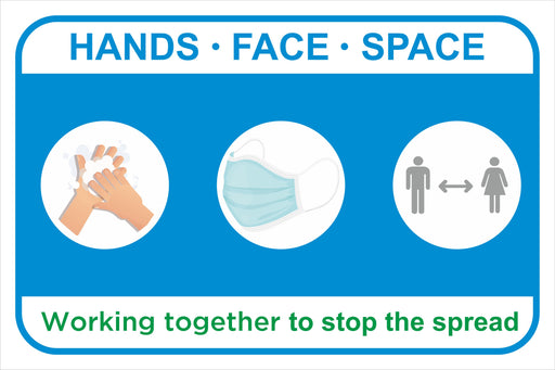 HANDS FACE SPACE SOCIAL DISTANCING SAFETY SIGN