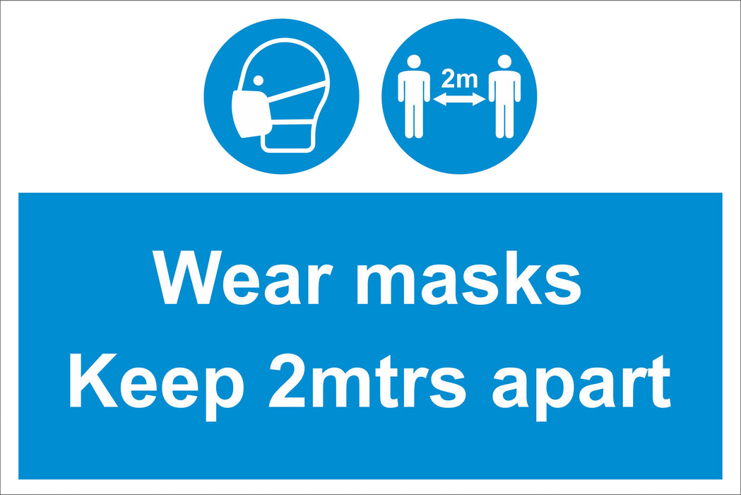 WEAR MASKS KEEP 2MTS APART - COVID 19 SOCIAL DISTANCING SIGNS