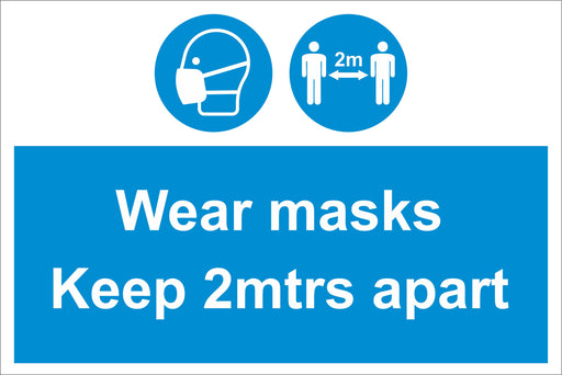 WEAR MASKS KEEP 2MTS APART - COVID 19 SOCIAL DISTANCING SIGNS