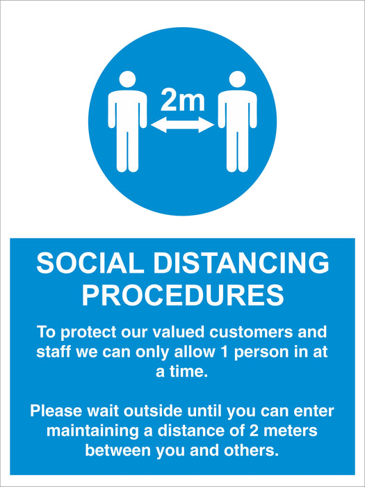 SOCIAL DISTANCING PROCEDURES - ALLOW 1 PERSON - COVID 19 SOCIAL DISTANCING SIGNS