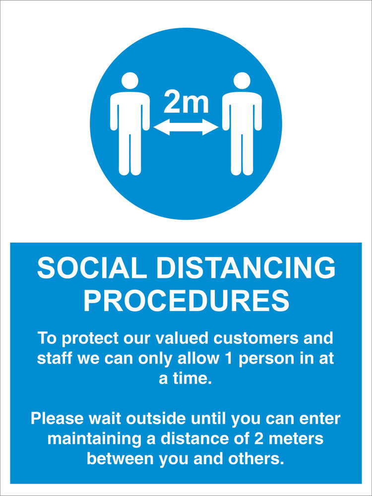 SOCIAL DISTANCING PROCEDURES - ALLOW 1 PERSON - COVID 19 SOCIAL DISTANCING SIGNS