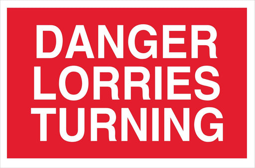 DANGER LORRIES TURNING