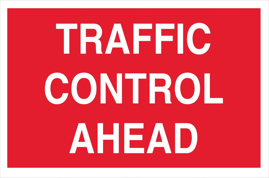 TRAFFIC CONTROL AHEAD