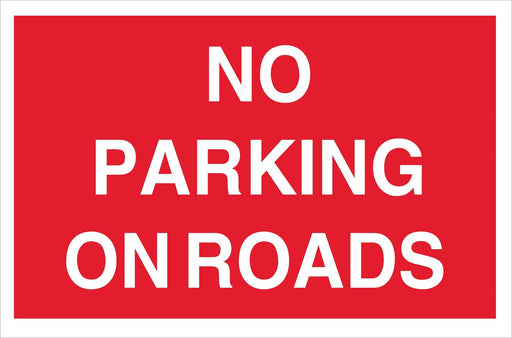 NO PARKING ON ROADS