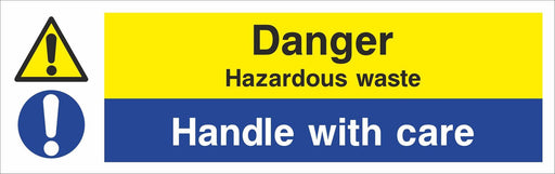 Danger Hazardous waste Handle with care