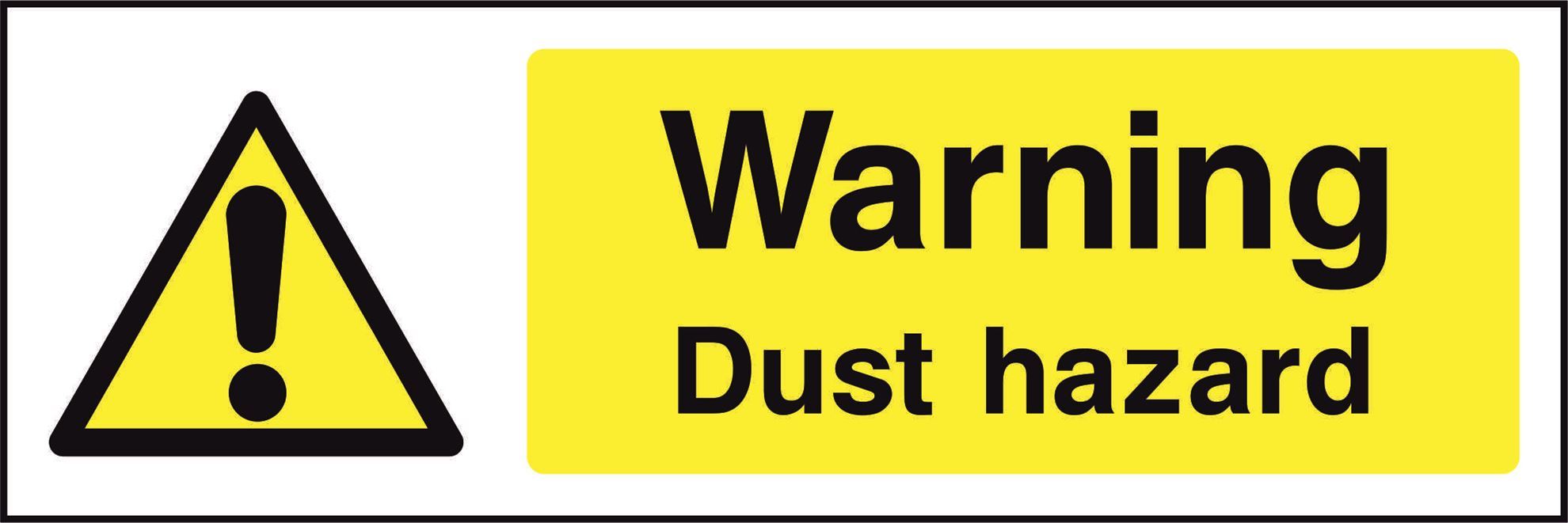 Warning Dust hazard