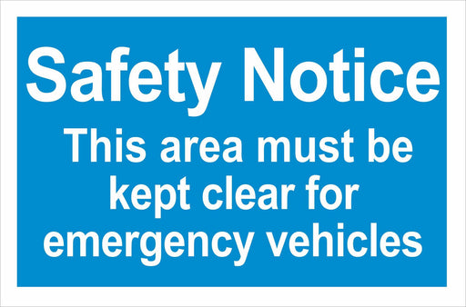 Safety Notice This area must be kept clear for emergency vehicles