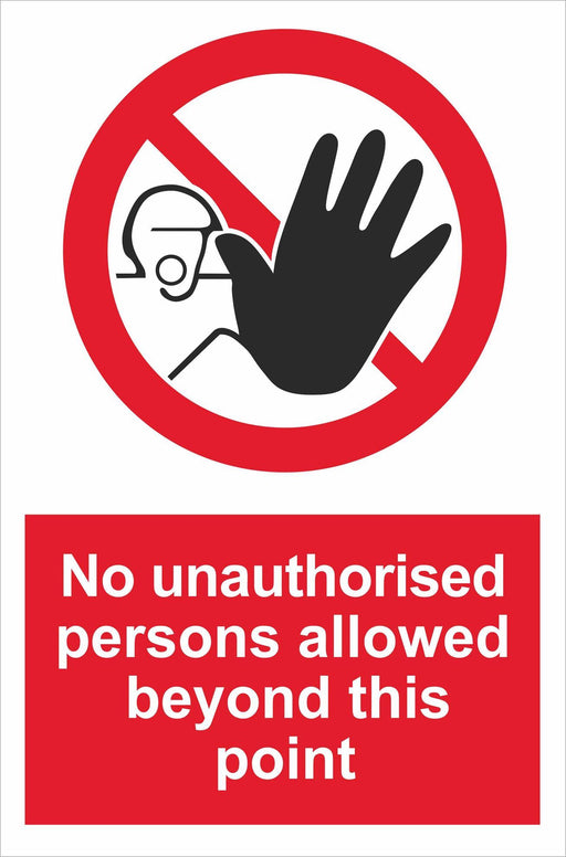 No unauthorised persons allowed beyond this point