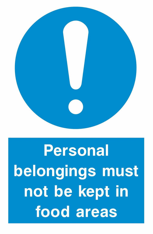 Personal belongings must not be kept in food areas