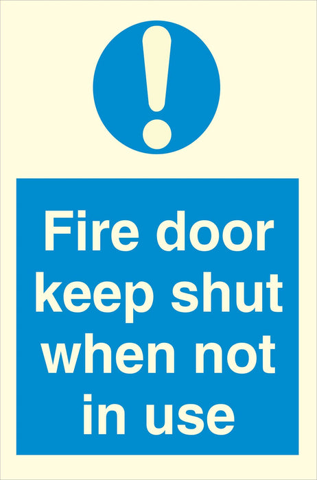 Fire door keep shut when not in use