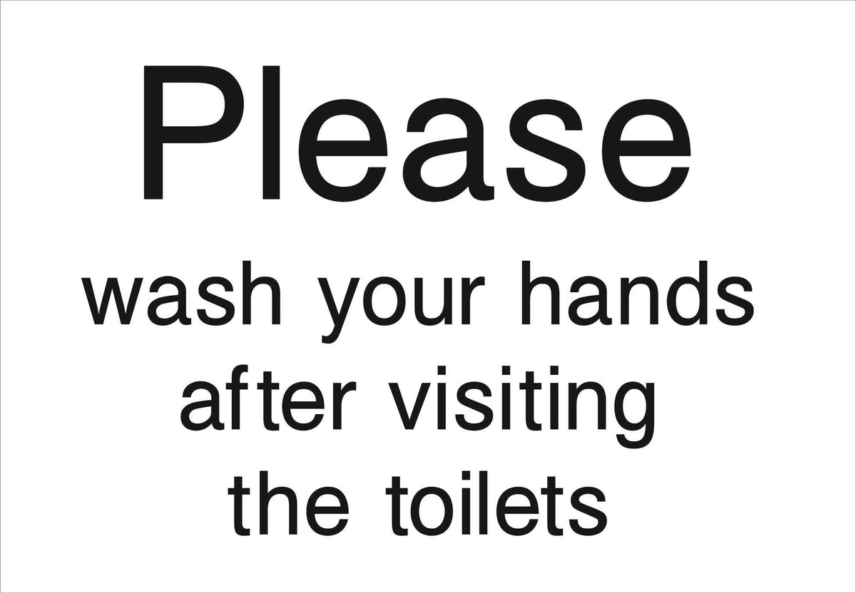 Please wash your hands after visiting the toilets — Sign Services UK