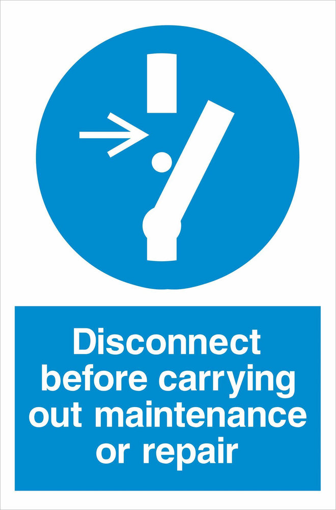 Disconnect before carrying out maintenance or repair